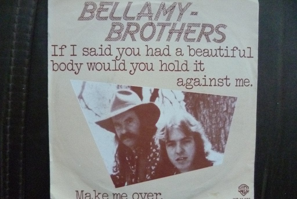 Bellamy Brothers - If I Said You Had A Beautiful Body, 7 inch, Zo goed als nieuw, Overige typen, Country en Western