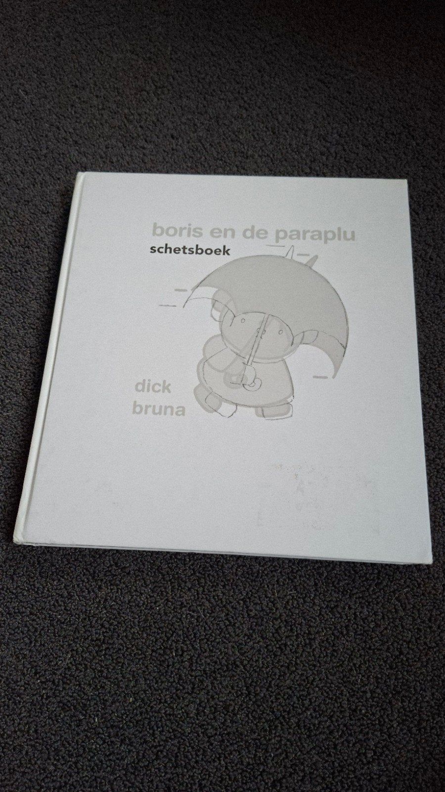 Boris en de paraplu schetsboek - Dick Bruna, Ophalen of Verzenden, Gelezen, Dick Bruna, Fictie algemeen