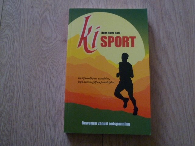Hans Peter Roel - Ki sport, Boeken, Esoterie en Spiritualiteit, Verzenden, Gelezen, Overige onderwerpen, Achtergrond en Informatie