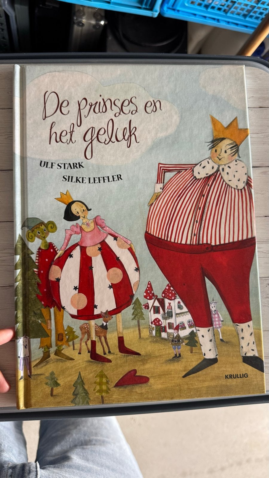 De prinses en het geluk - Ulf Stark & Silke Leffler, Ophalen of Verzenden, Zo goed als nieuw