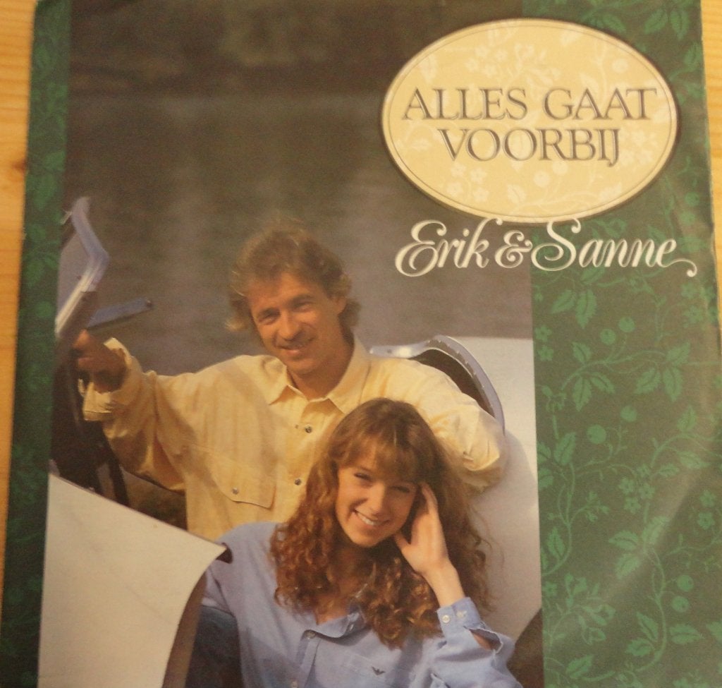Erik & Sanne > Alles gaat voorbij, Ophalen of Verzenden, Gebruikt, 7 inch, Nederlandstalig
