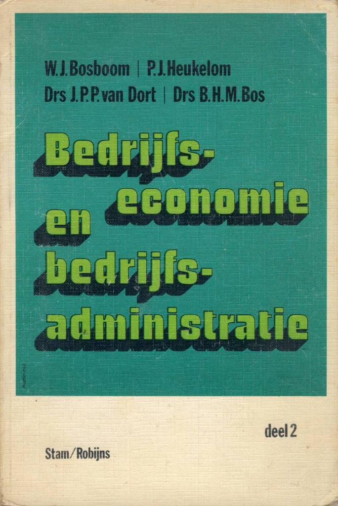 Bedrijfseconomie en bedrijfsadministratie deel 1 + 2, Boeken, Ophalen of Verzenden, Gelezen, Economie en Marketing, Bosboom, Heukelom en Bos