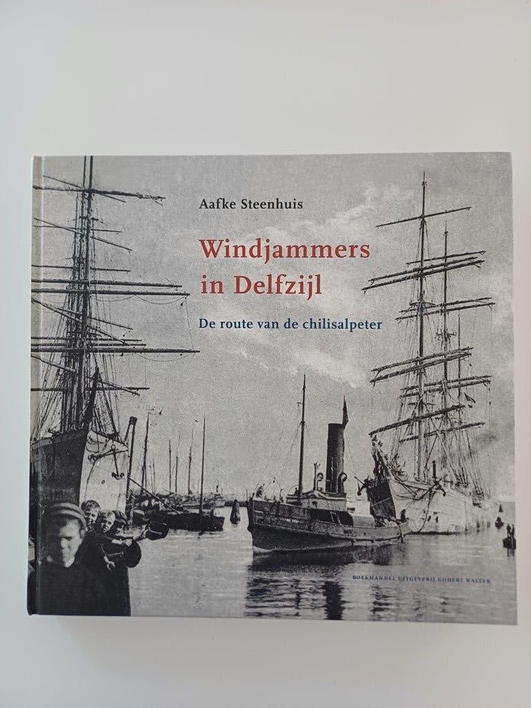 boek: Windjammers in Delfzijl van Aafke Steenhuis, Ophalen of Verzenden, Zo goed als nieuw, Nederland, Aafke Steenhuis