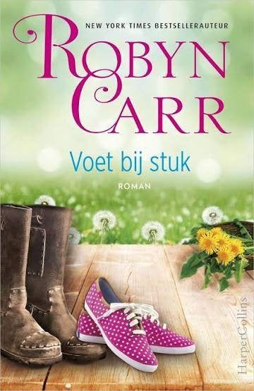 Voet bij stuk, Gelezen, Ophalen of Verzenden, Robyn Carr, Amerika