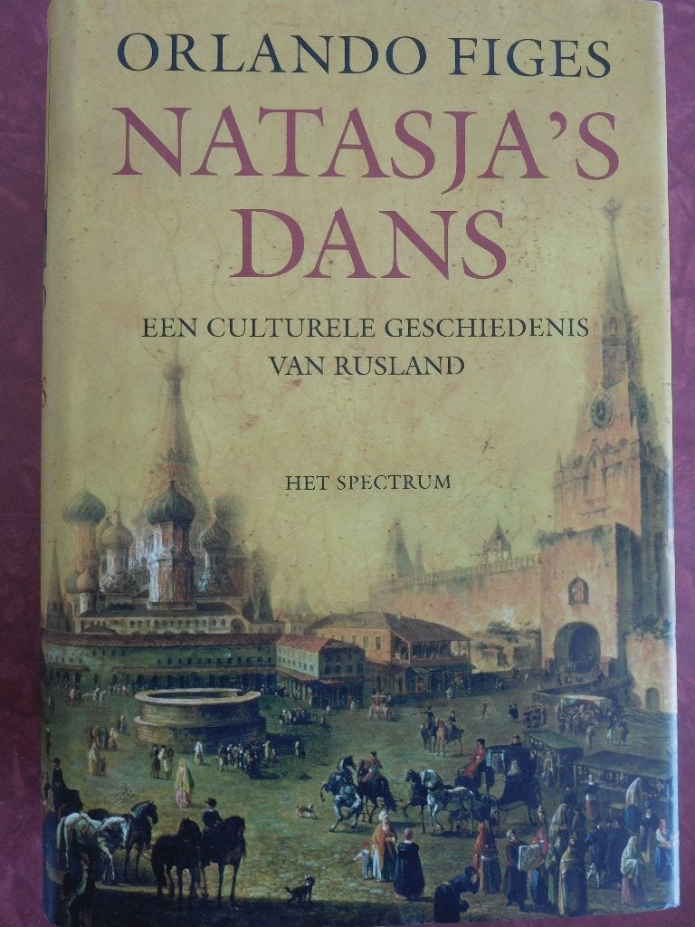 Orlando Figes Natasja's dans, Ophalen of Verzenden, Zo goed als nieuw, Europa