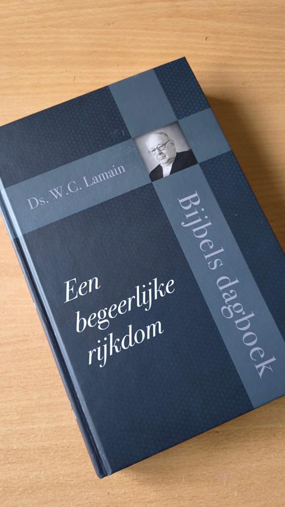 Een begeerlijke rijkdom..Ds WC Lamain, Christendom | Protestants, Ophalen of Verzenden, Zo goed als nieuw, Ds W Lamain / J Kranendonk-Gijssen