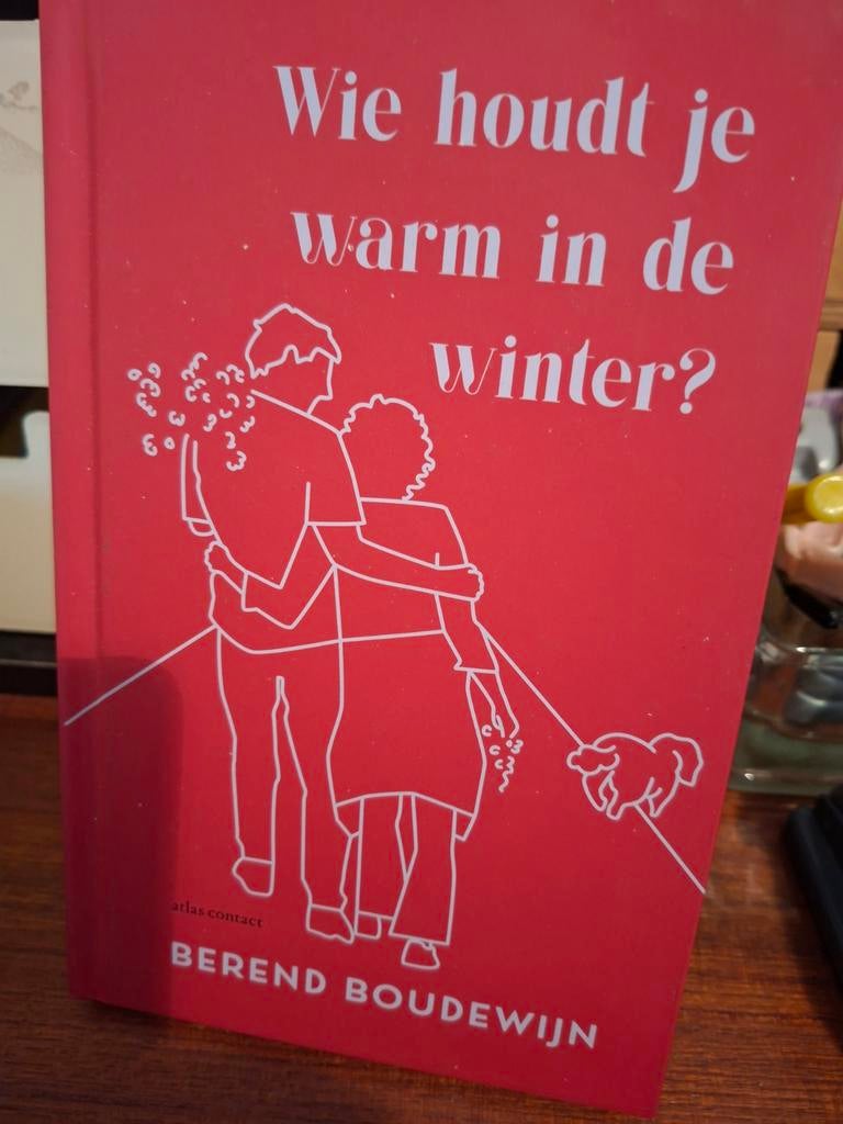 Berend Boudewijn - Wie houdt je warm in de winter?, Verzenden, Zo goed als nieuw, Berend Boudewijn