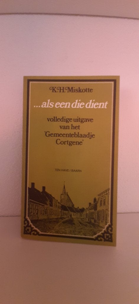 ... als een die dient, K. H. Miskotte, Ophalen of Verzenden, Nieuw, Christendom | Protestants