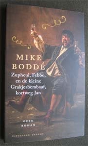 Mike Bodde : Zupheul, Febbo, en kleine Grakjesbembaaf, Ophalen of Verzenden, Zo goed als nieuw, Verhalen