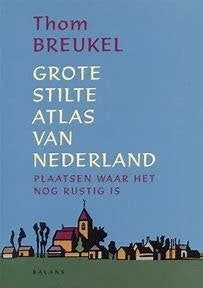 Grote stilte atlas van Nederland, Boeken, Ophalen of Verzenden, Nieuw