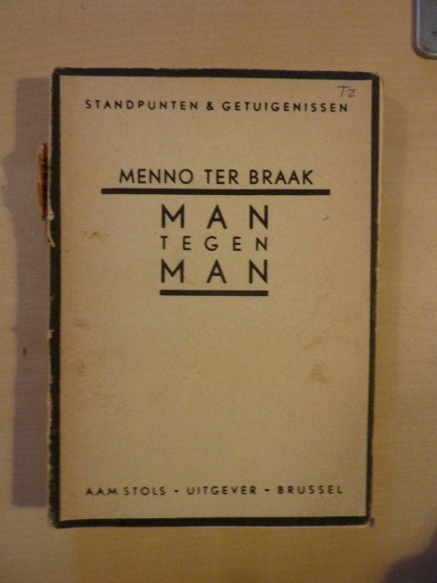 Menno ter Braak - Man tegen man, Verzenden, Gelezen