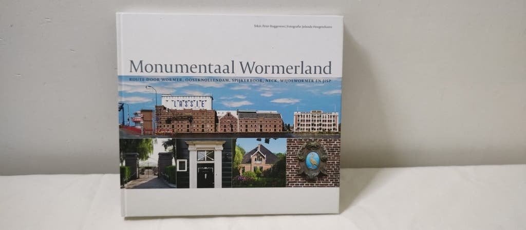 Monumentaal Wormerland - ISBN 9789078381433 - P. Roggeveen, Boeken, Architecten, Ophalen of Verzenden, Peter Roggeveen, Zo goed als nieuw