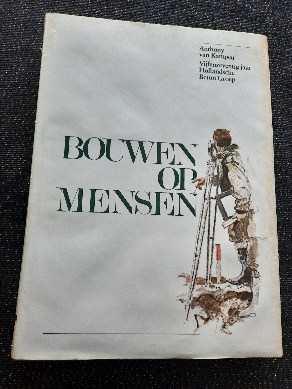 Bouwen op Mensen - Anthony van Kampen - HBG Jubileumboek, Ophalen of Verzenden