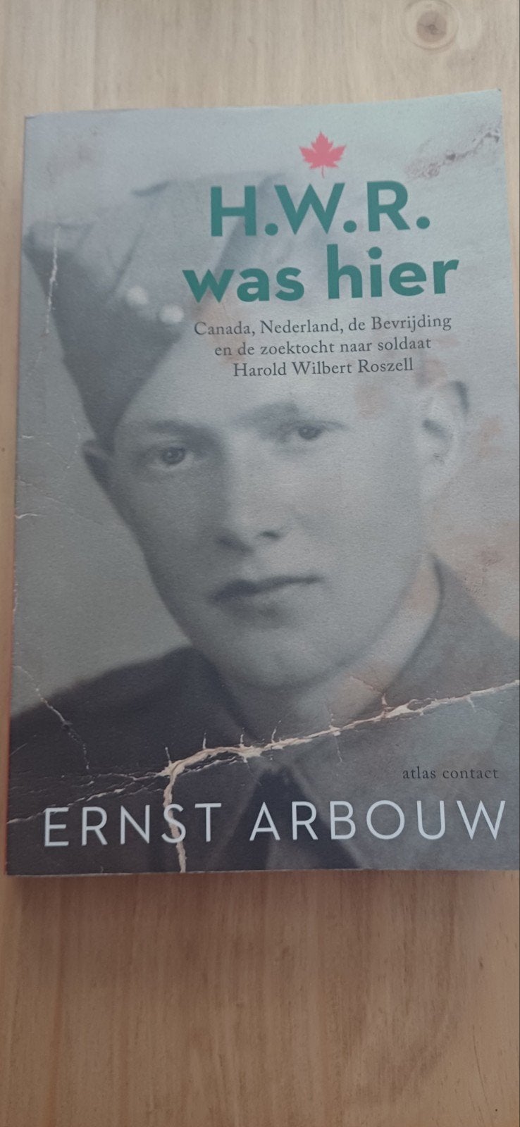H.W.R. was hier - Ernst Arbouw (Oorlogsgeschiedenis), Boeken, Ophalen of Verzenden, 20e eeuw of later, Zo goed als nieuw, Ernst Arbouw