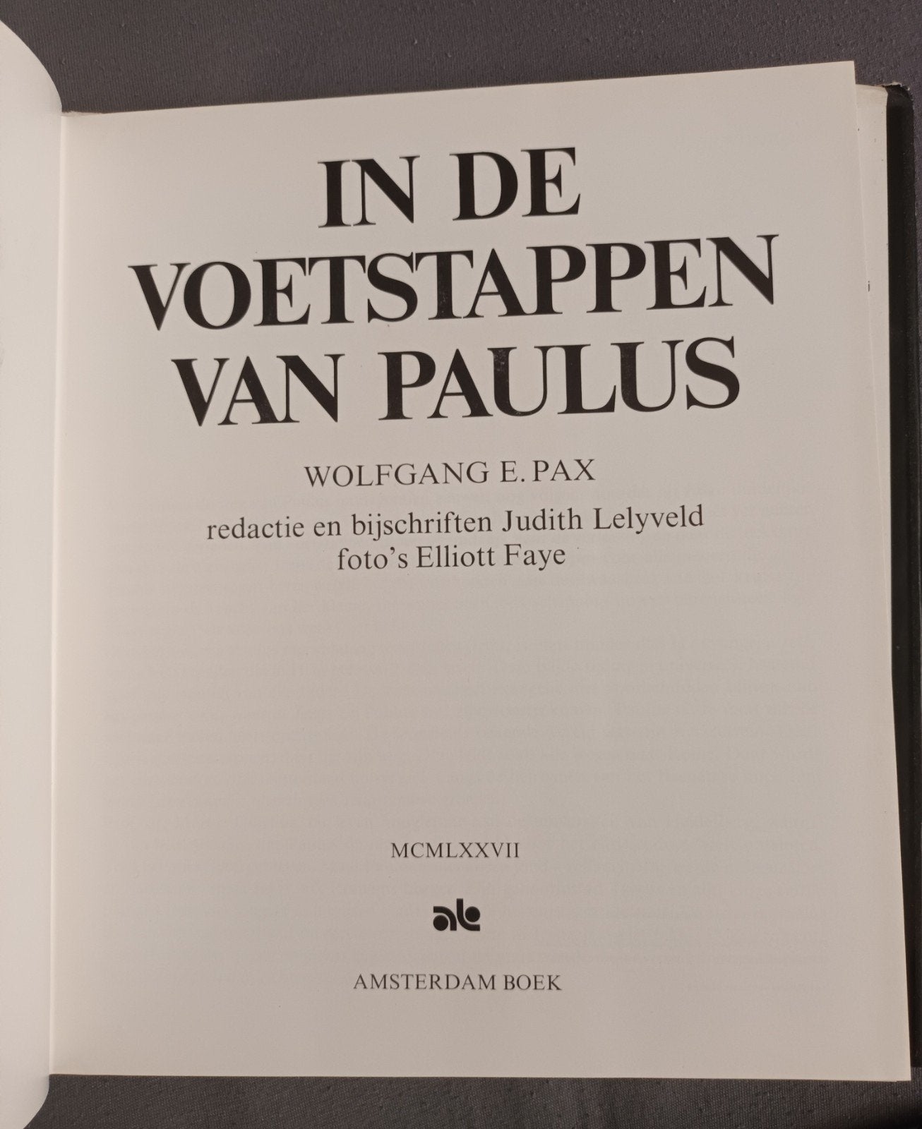 In de Voetstappen van Paulus - Wolfgang E. Pax, Ophalen of Verzenden, Gelezen, Wolfgang E. Pax, Christendom | Katholiek