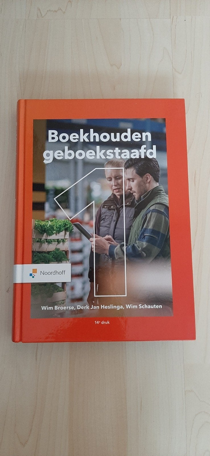 Wim Broerse - Boekhouden geboekstaafd 1, Ophalen of Verzenden, Wim Broerse; Derk Jan Heslinga; Wim Schauten, Management, Zo goed als nieuw