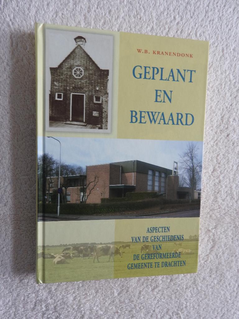 Geplant en bewaard - Gereformeerde Gemeente te Drachten, Ophalen of Verzenden, Zo goed als nieuw