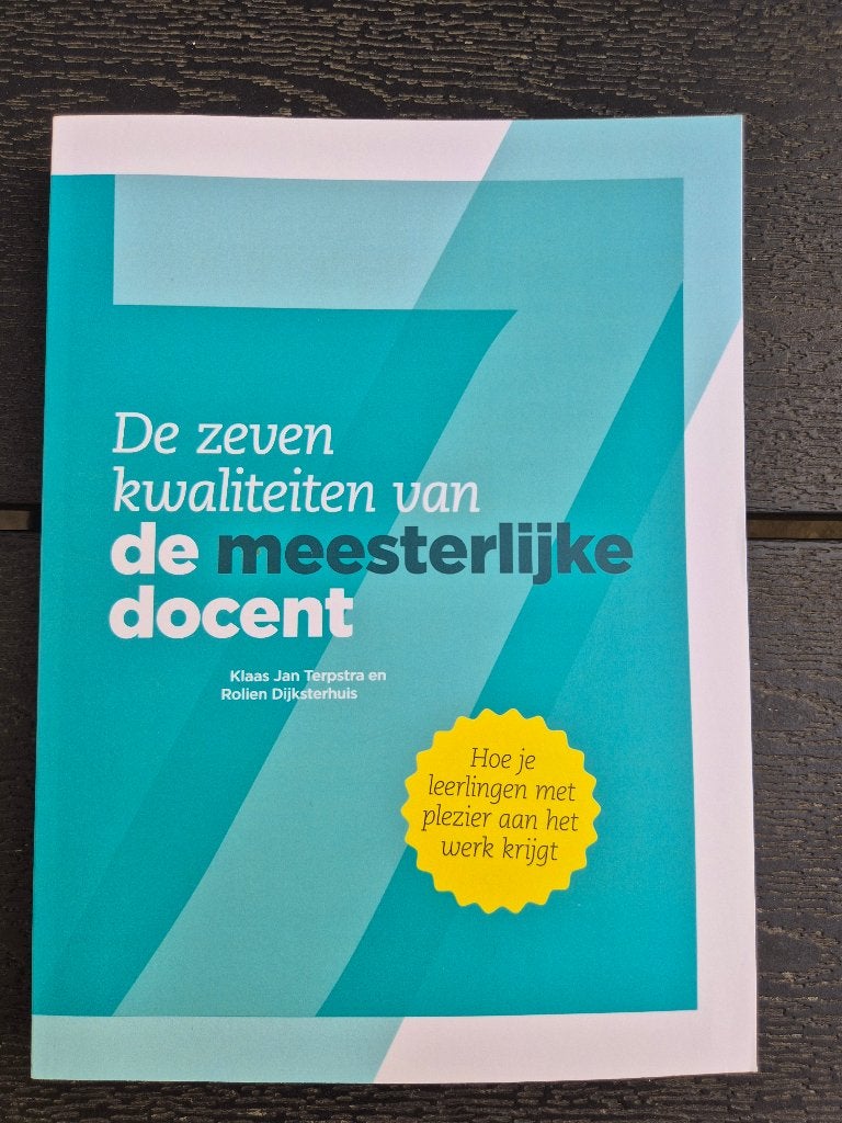 De 7 kwaliteiten docent - Terpstra - PABO, Ophalen of Verzenden, Alpha, Zo goed als nieuw, HBO