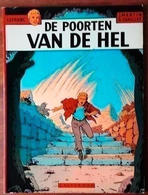 Lefranc De poorten van de hel - J Martin, Chaillet 1978, Eén stripboek, Ophalen of Verzenden, Zo goed als nieuw