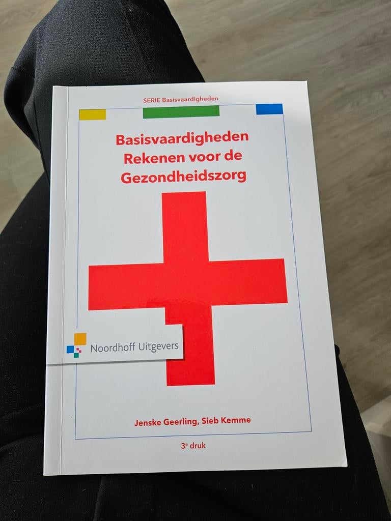 Basisvaardigheden Rekenen Gezondheidszorg HBO Verpleegkunde, Boeken, Studieboeken en Cursussen, Nieuw, Gamma, HBO, Jenske Geerling, Sieb Kemme