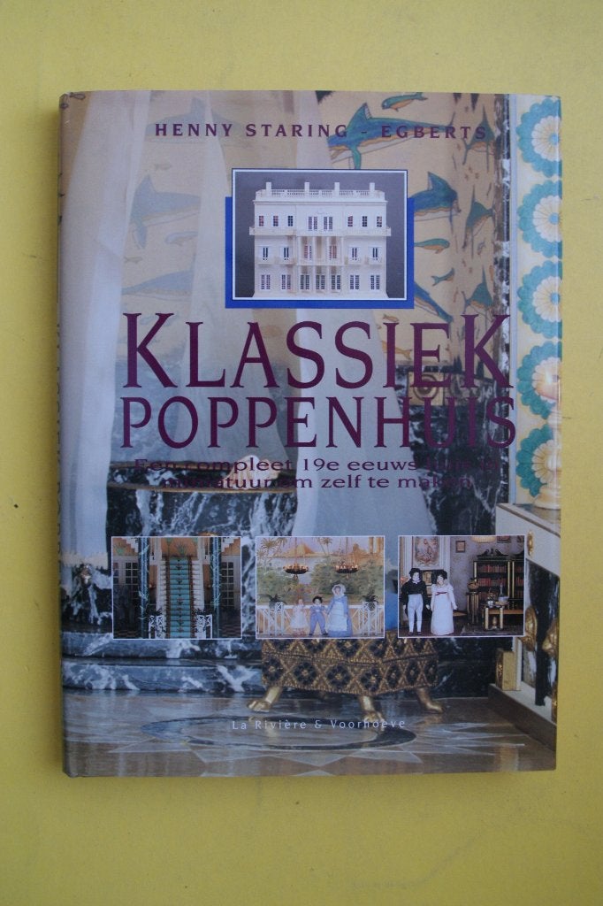 Klassiek Poppenhuis - Henny Staring-Egberts, Nieuw, Ophalen of Verzenden, Overige onderwerpen, Henny Staring-Egberts