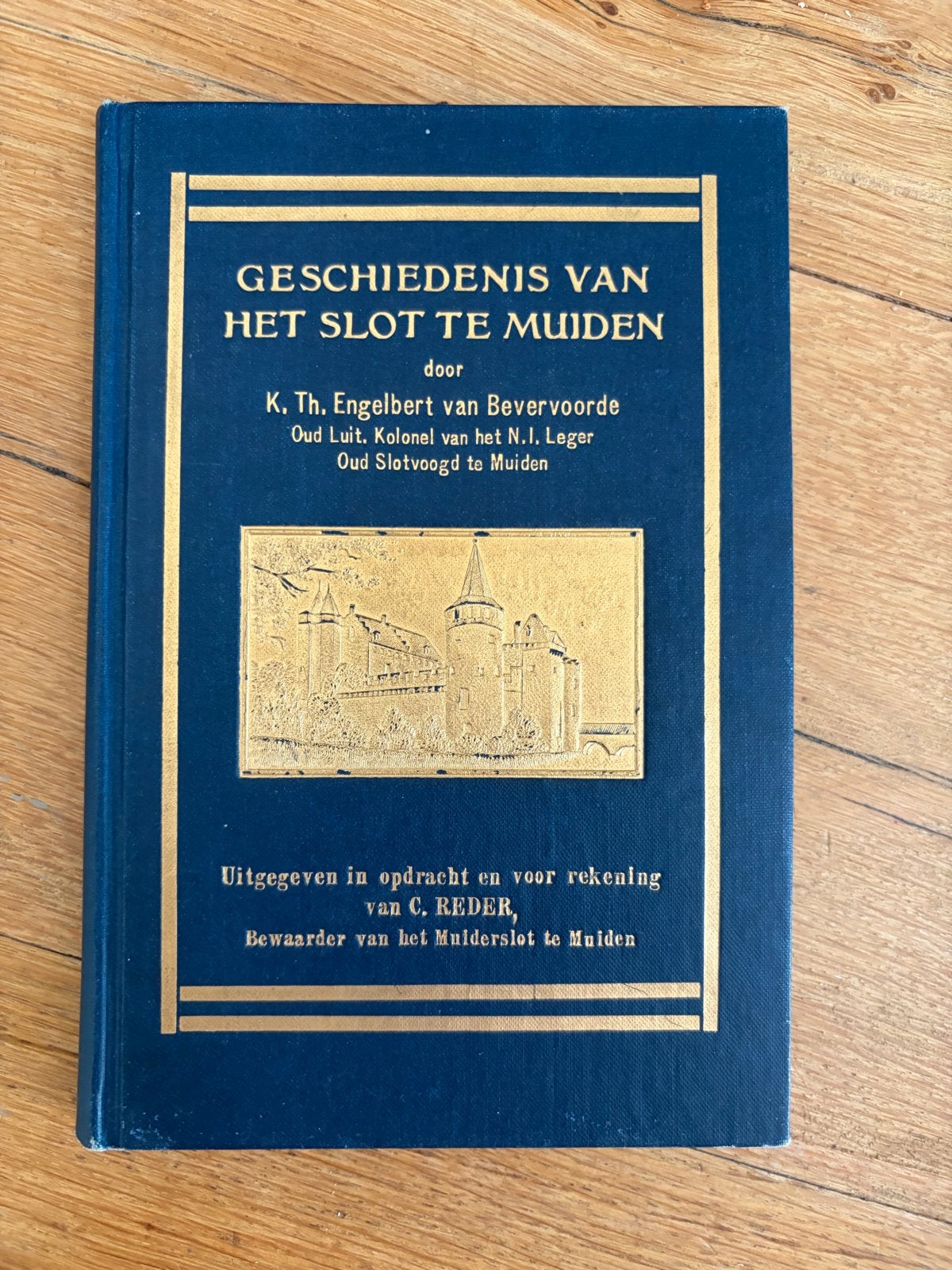 Geschiedenis van het Slot te Muiden - K. Th. Engelbert van B, Ophalen of Verzenden, 20e eeuw of later, Gelezen