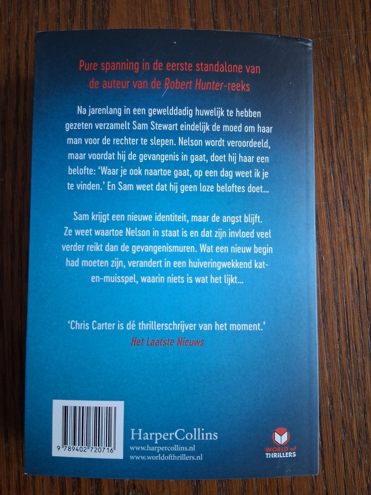 Chris Carter - De Schuilplaats (Thriller), Boeken, Thrillers, Ophalen of Verzenden, Zo goed als nieuw, Chris Carter, Nederland