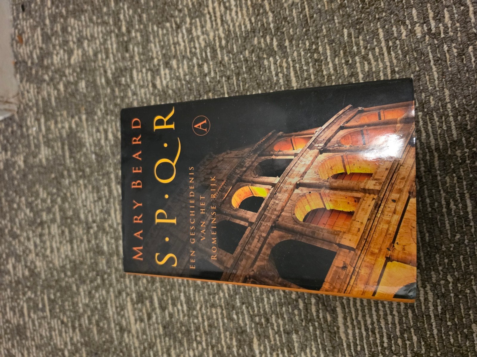 SPQR: Een Geschiedenis van het Romeinse Rijk - Mary Beard, Boeken, Gelezen, 15e en 16e eeuw, Europa, Ophalen of Verzenden