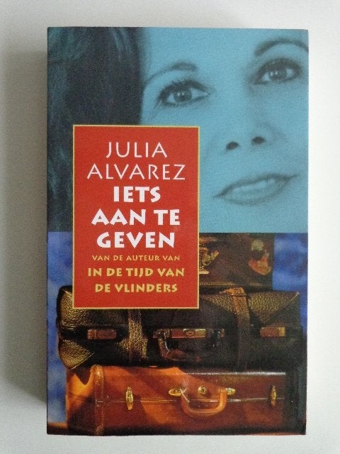 2058-7-2 : Iets aan te geven - Julia Alvarez.2B, Ophalen of Verzenden, Zo goed als nieuw