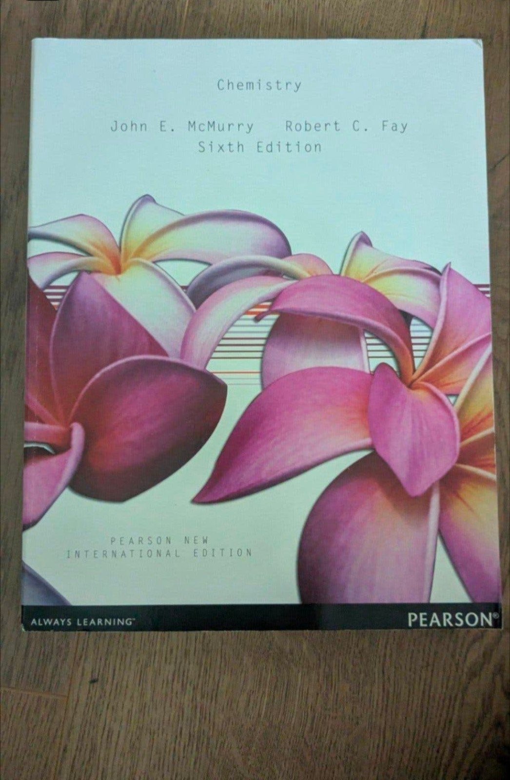 Chemistry 6e - McMurry & Fay (Pearson New International), Boeken, Studieboeken en Cursussen, Gelezen, Beta, John E. McMurry, Robert C. Fay