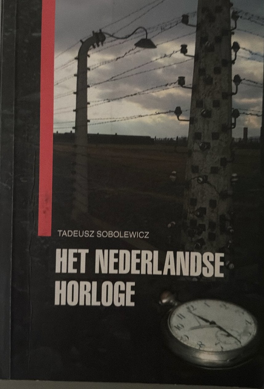 Het Nederlandse horloge - Tadeusz Sobolewicz, Ophalen of Verzenden, Tweede Wereldoorlog, Gelezen, Algemeen