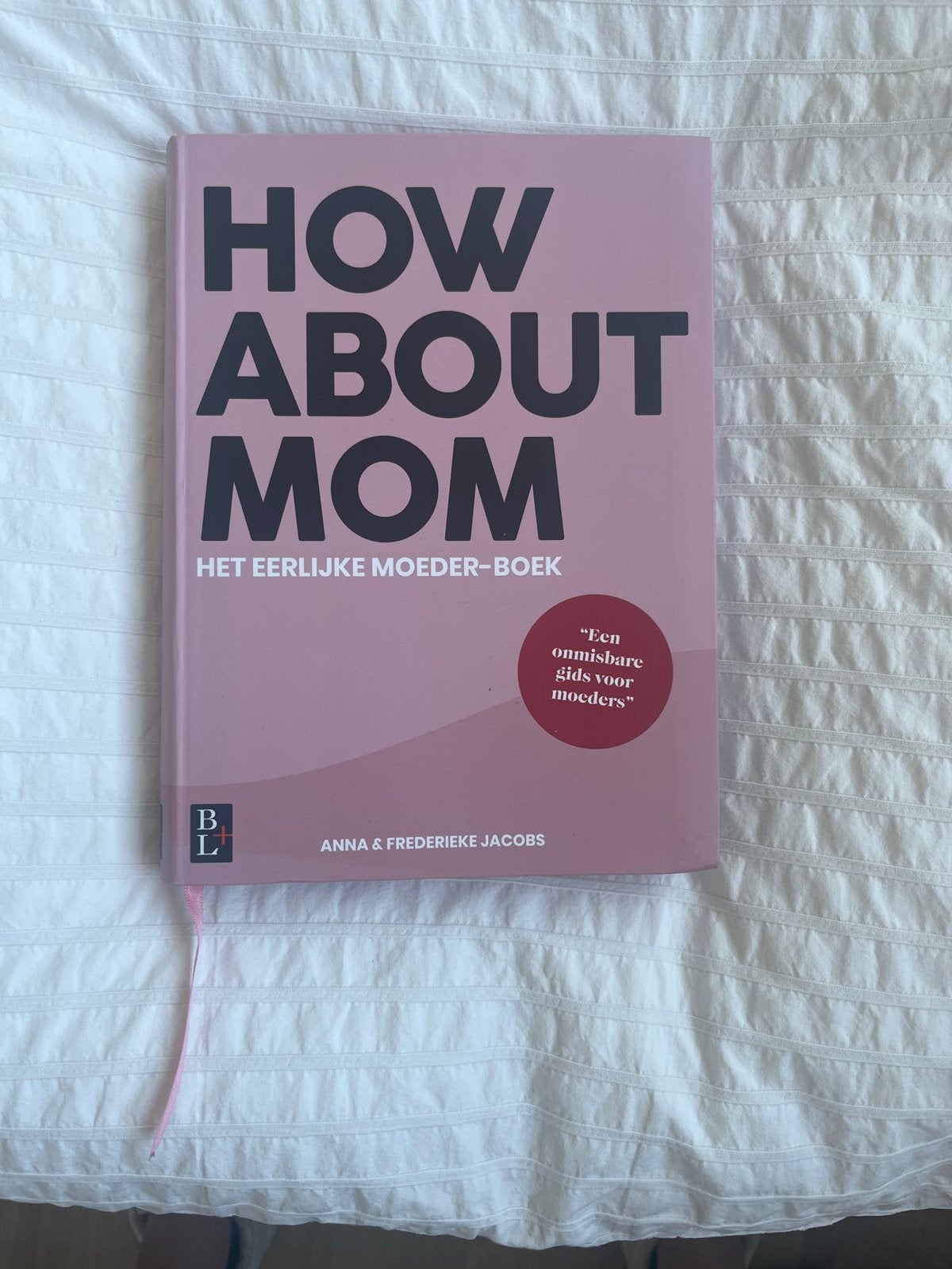 How About Mom: Het Eerlijke Moeder-Boek, Boeken, Zwangerschap en Opvoeding, Ophalen of Verzenden, Zo goed als nieuw, Zwangerschap en Bevalling