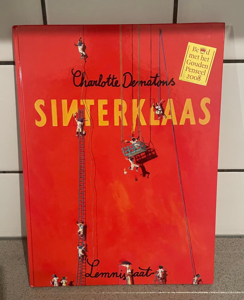 Charlotte Dematons Sinterklaas Prentenboek Gouden griffel, Boeken, Prentenboeken en Plaatjesalbums, Ophalen of Verzenden, Zo goed als nieuw