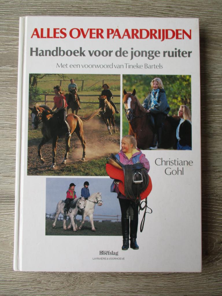 Alles over paardrijden ; Handboek voor de jonge ruiter - C, Ophalen of Verzenden, Gelezen, Paarden of Pony's