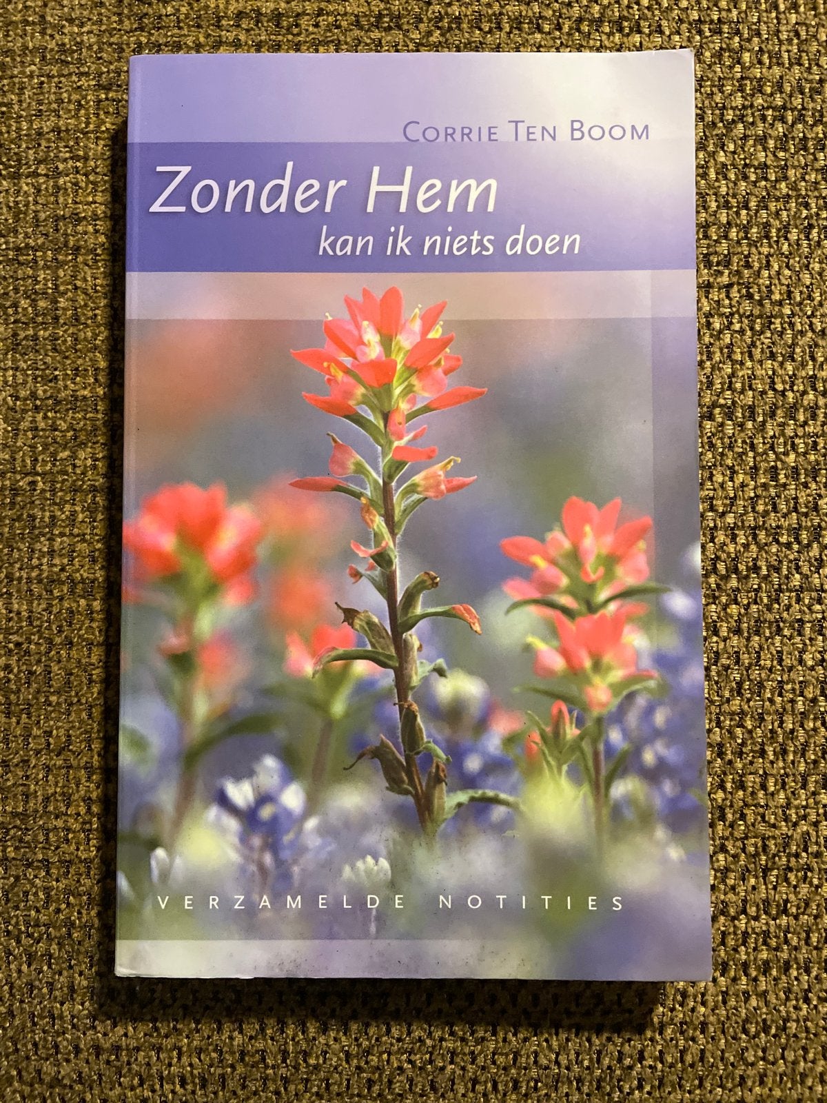 Corrie ten Boom - Zonder hem kan ik niets doen, Ophalen of Verzenden, Zo goed als nieuw, Corrie ten Boom, Christendom | Protestants