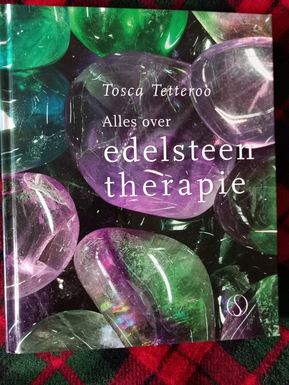 Tosca Tetteroo - Alles over edelsteentherapie, Overige typen, Tosca Tetteroo, Ophalen of Verzenden, Zo goed als nieuw