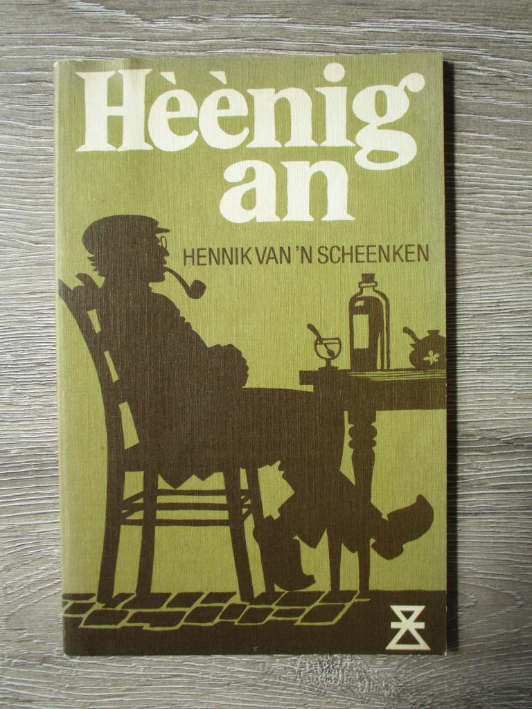 Heenig an - Hennik van \'n Scheenken, Ophalen of Verzenden, Gelezen
