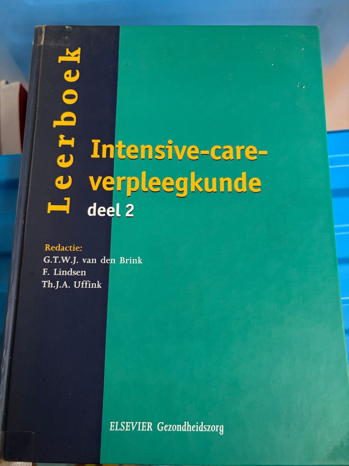 Leerboek Intensive-care-verpleegkunde deel 2 - Elsevier, Boeken, Ophalen of Verzenden, Beta, Gelezen, HBO