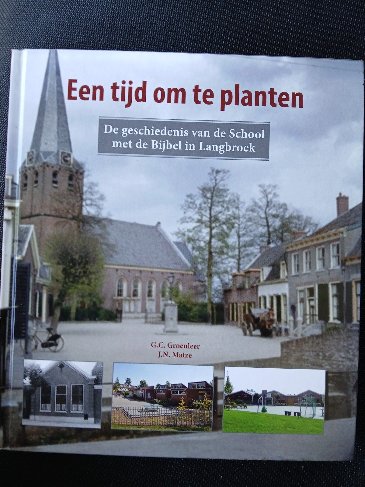 Tijd om te planten.Langbroek : G.C.Groenleer/ Matze, Ophalen of Verzenden, Zo goed als nieuw