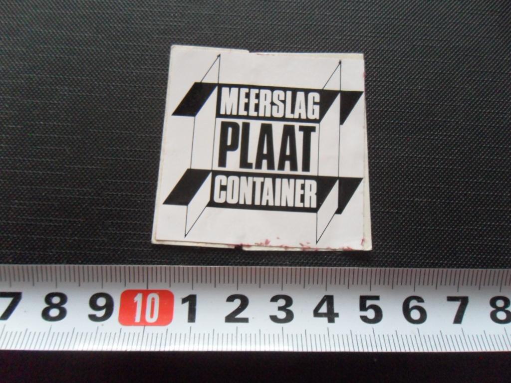 sticker Meerslag PLAAT container *, Ophalen, Zo goed als nieuw