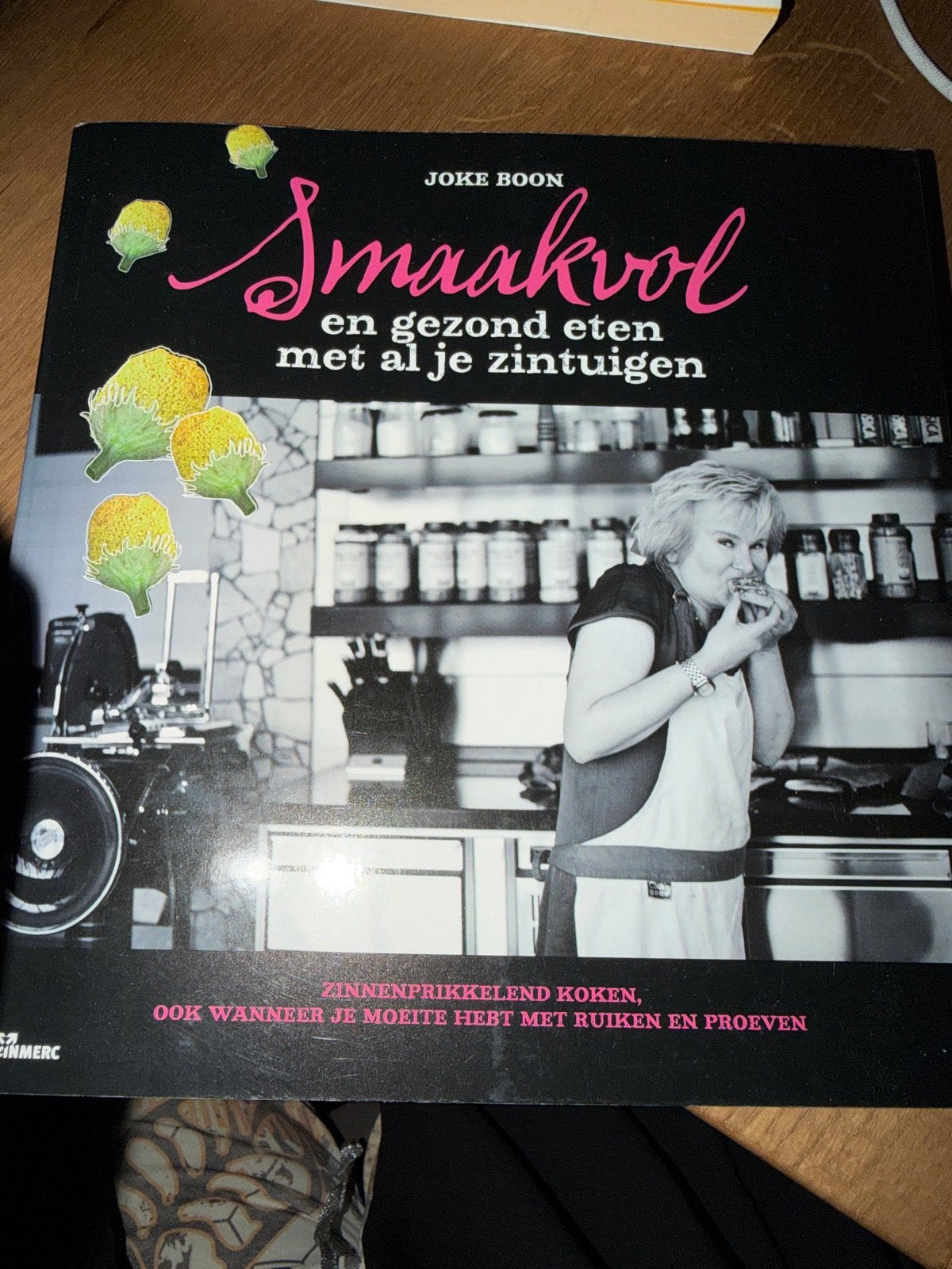 WK6.  Joke Boon Smaakvol en gezond eten met al je zintuigen, Overige typen, Ophalen of Verzenden, Zo goed als nieuw, Joke Boon