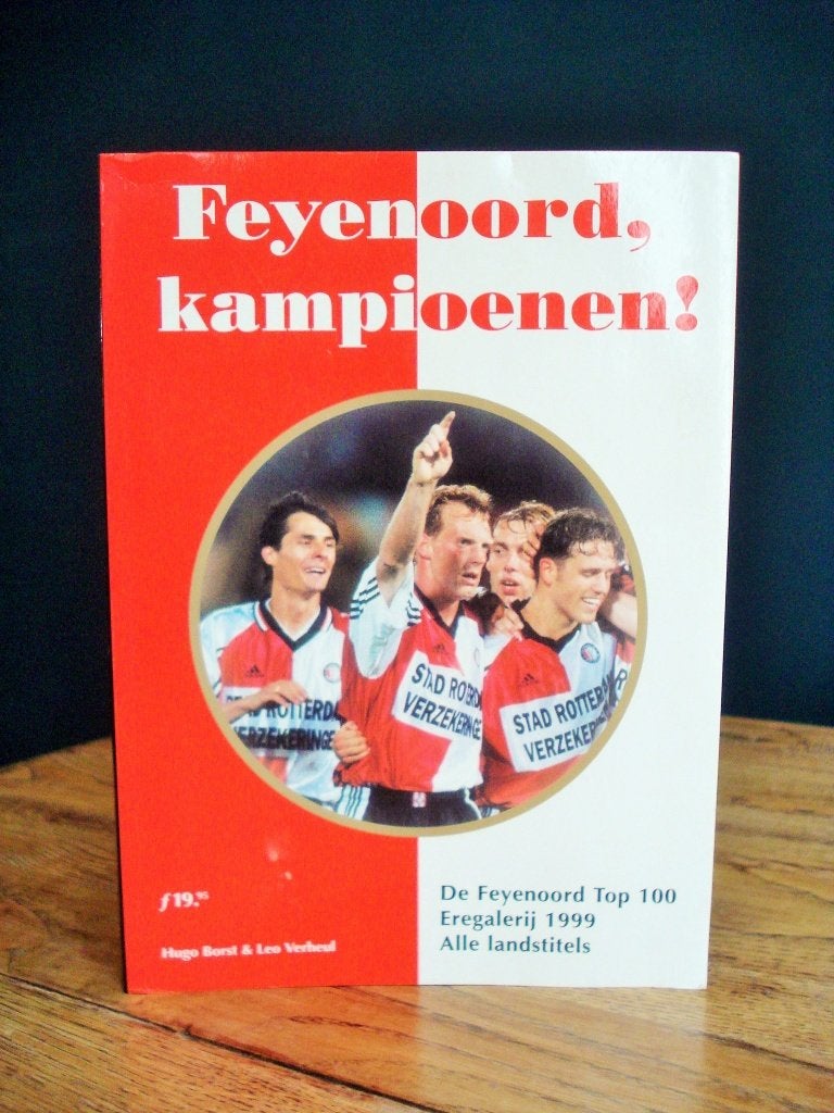Boek: Feyenoord, kampioenen! 1999 - Hugo Borst, Boeken, Hugo Borst, Ophalen of Verzenden, Zo goed als nieuw, Balsport