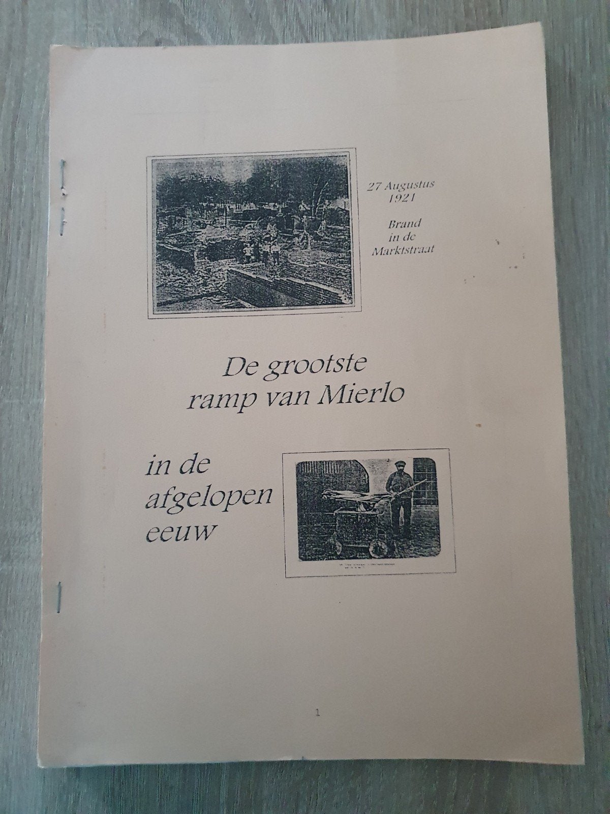 Boekwerk: De grootste ramp van Mierlo in de afgelopen eeuw, Ophalen of Verzenden, Zo goed als nieuw