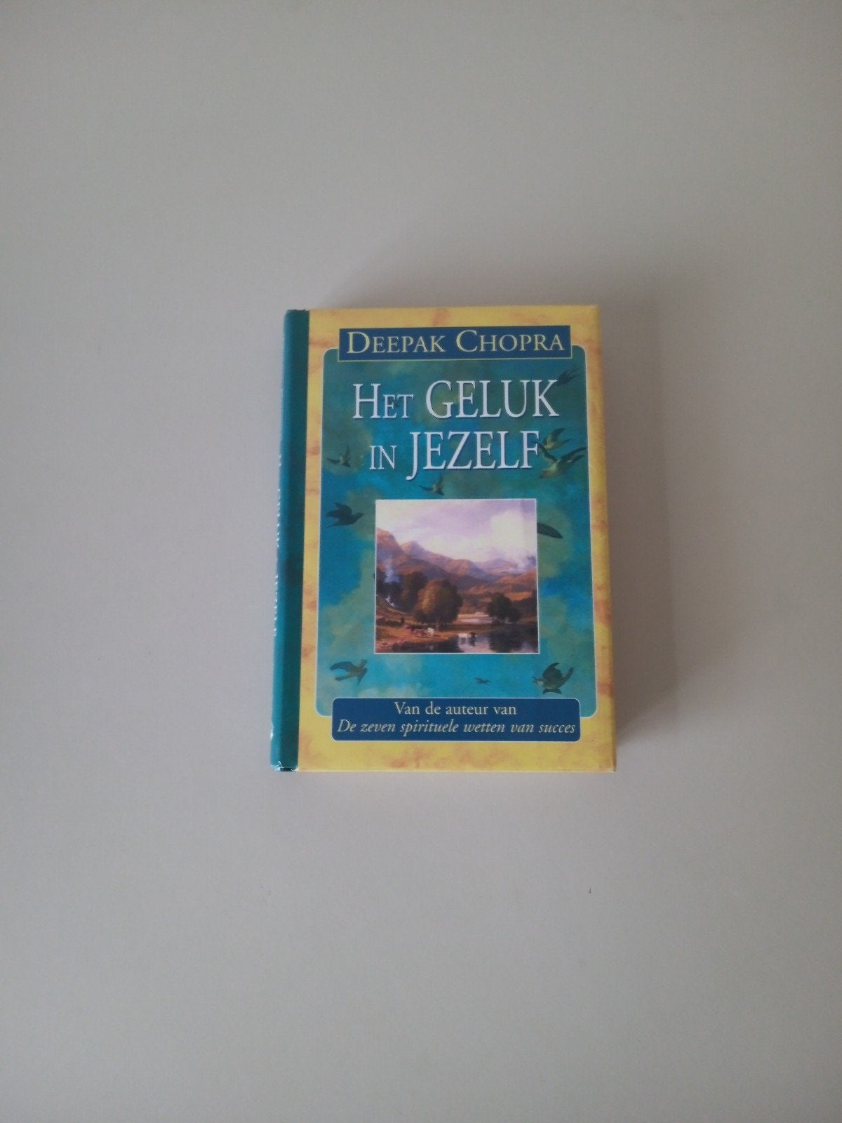 Het Geluk in Jezelf - Deepak Chopra (Zo goed als nieuw), Achtergrond en Informatie, Spiritualiteit algemeen, Ophalen of Verzenden