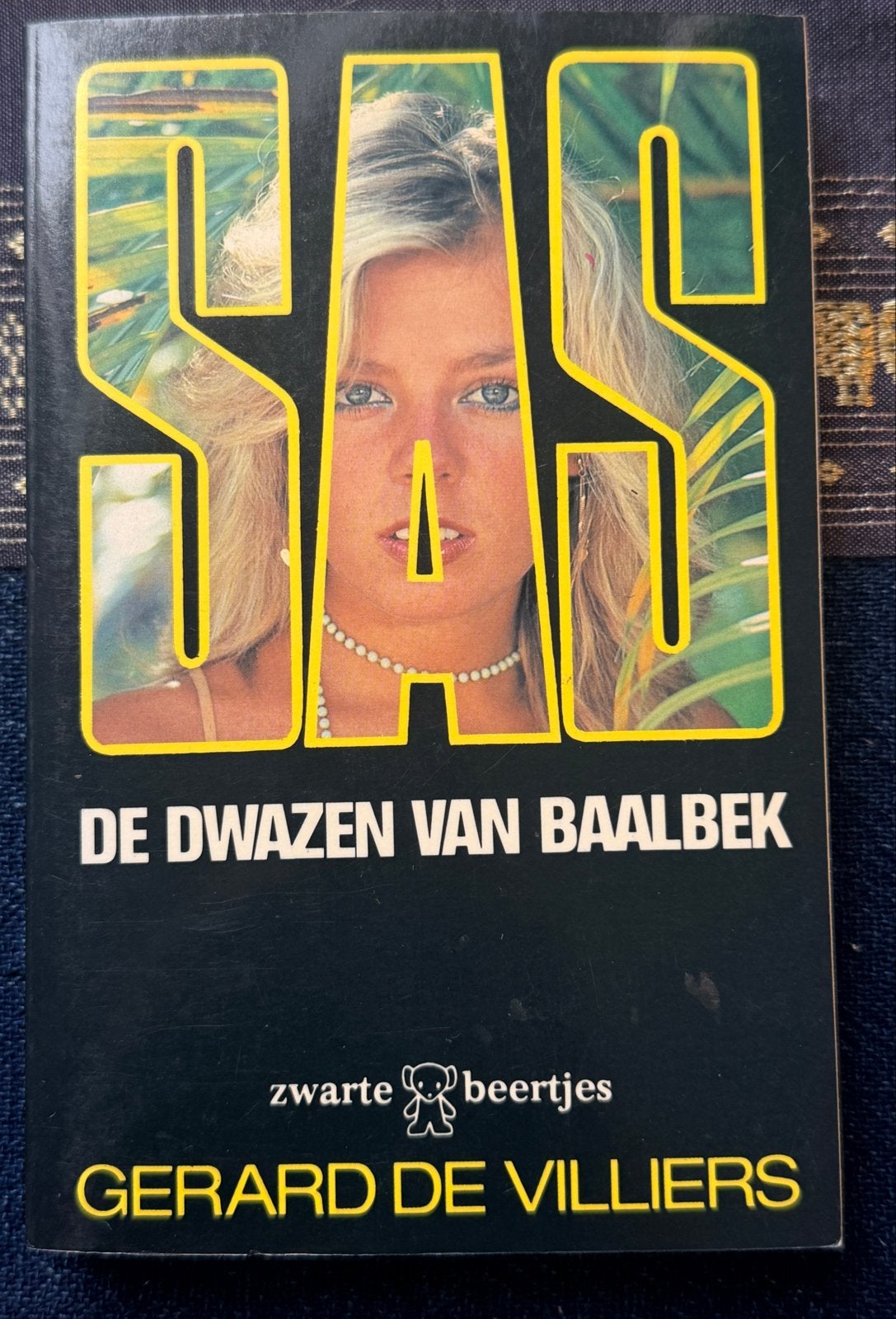 SAS: De Dwazen van Baalbek - Gerard de Villiers, Boeken, Ophalen of Verzenden, Gelezen, Nederland