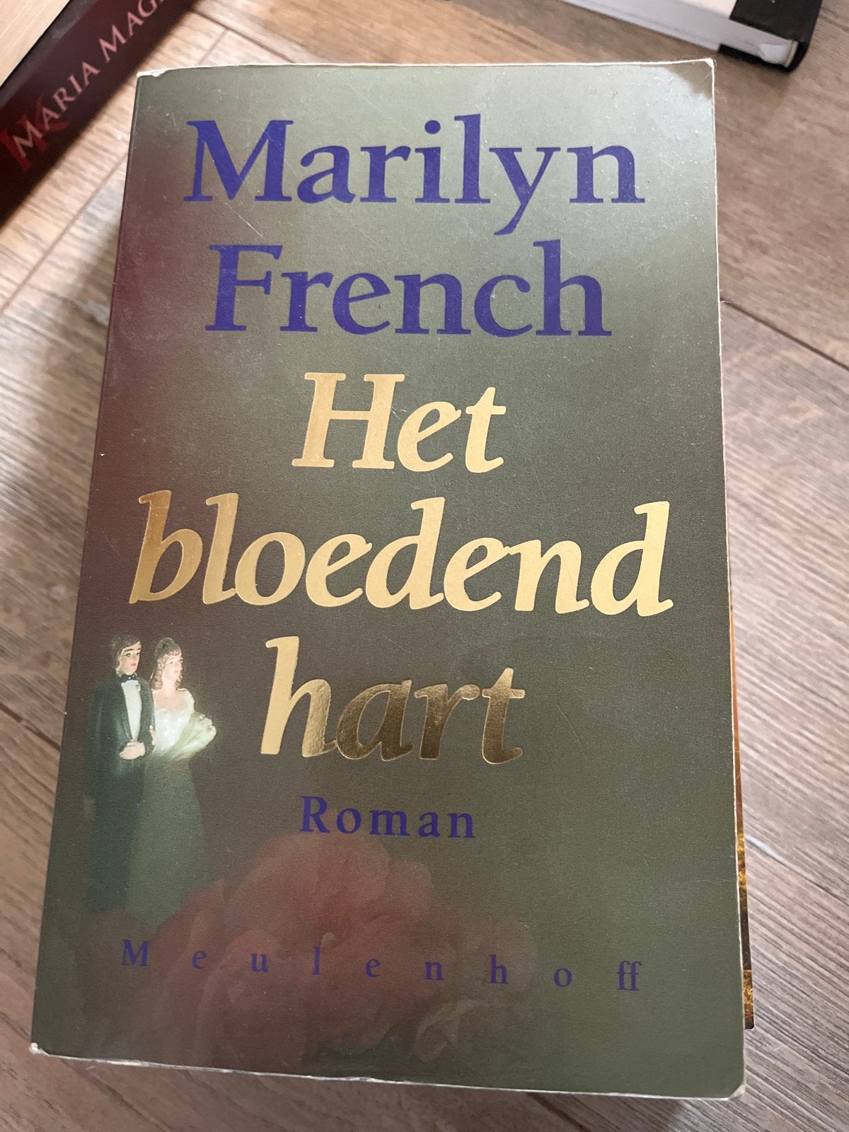 Marilyn French - Het Bloedend Hart (Roman), Ophalen of Verzenden, Gelezen, Nederland