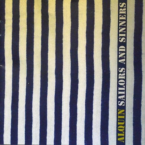 Alquin – Sailors And Sinners - Gesigneerd - Super Jewel Case, Ophalen of Verzenden, Zo goed als nieuw, Poprock