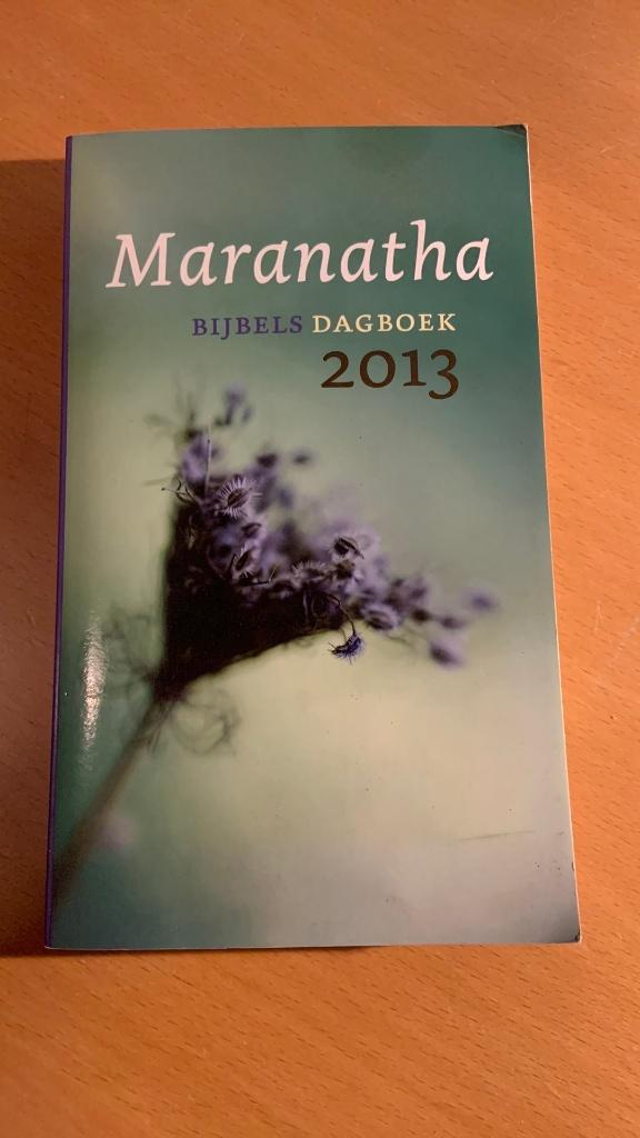 Maranatha bijbels dagboek 2013, Ophalen of Verzenden