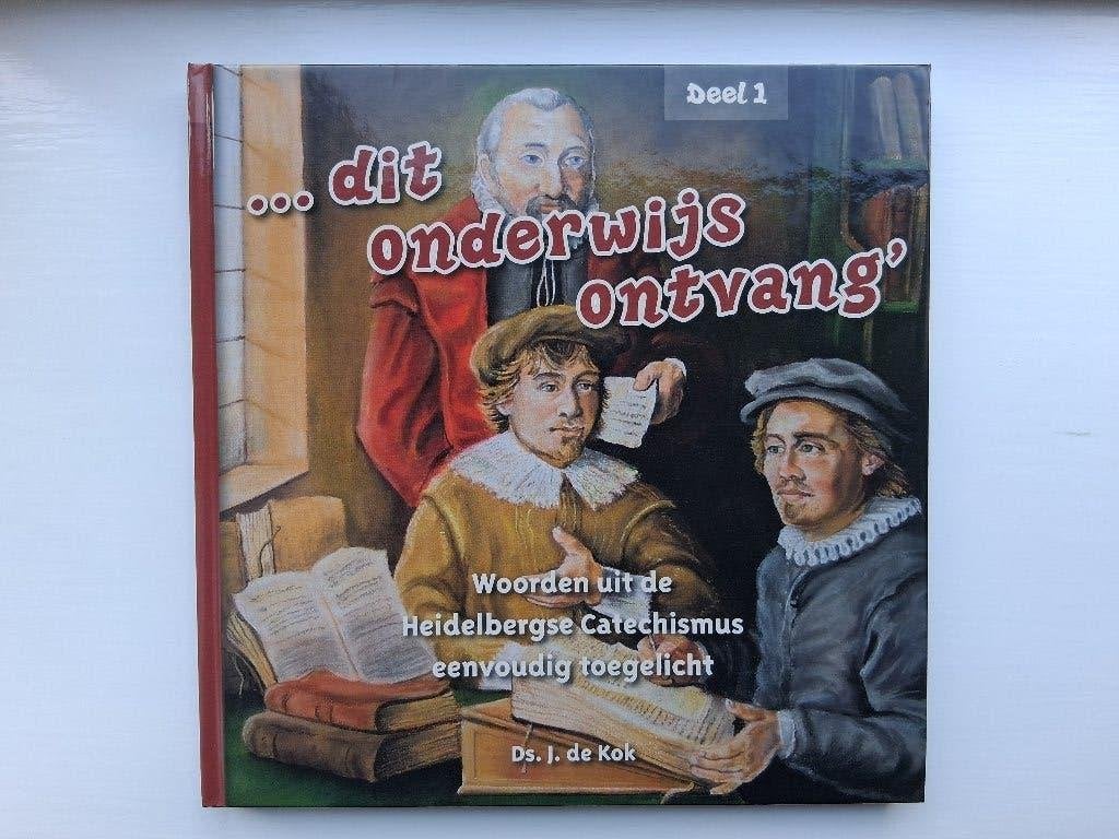 ... dit onderwijs ontvang' (deel 1) - ds. J. de Kok, J. de Kok, Christendom | Protestants, Ophalen of Verzenden, Zo goed als nieuw