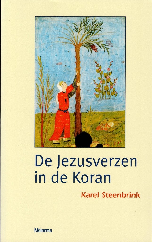 Karel Steenbrink – De Jezusverzen in de Koran., Ophalen of Verzenden, Zo goed als nieuw, Islam